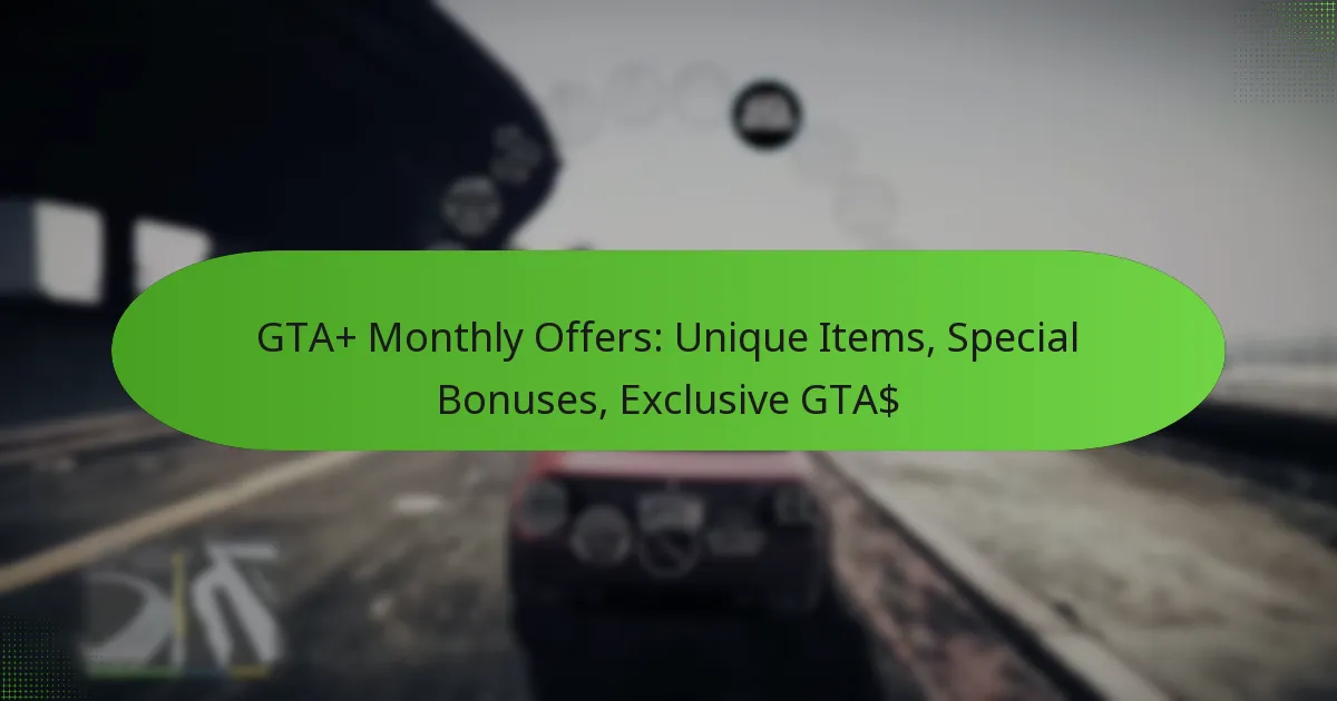 découvrez les offres exclusives et bonus de gta online pour maximiser votre expérience de jeu et obtenir des récompenses uniques.